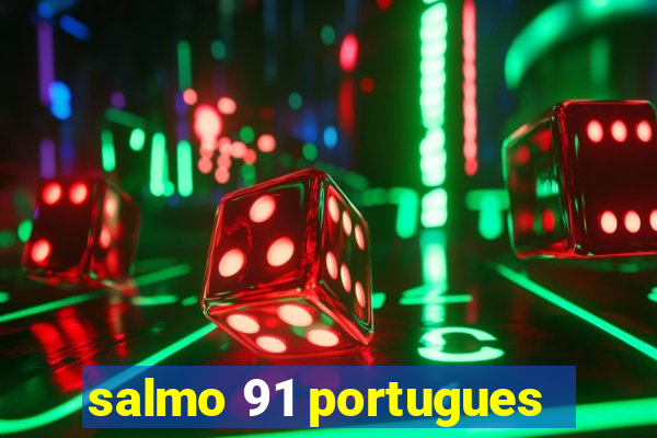 salmo 91 portugues